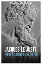 Jacques le justen, frère de jésus de nazareth