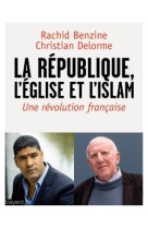 L'eglise, la république, l'islam