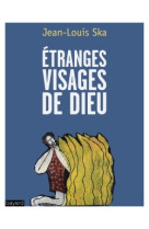 Etranges visages de dieu