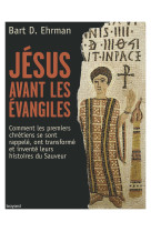 Jésus avant les évangiles