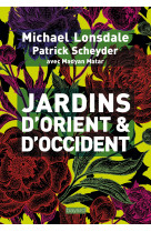 Jardins d'orient et d'occident