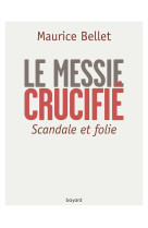 Le messie crucifié