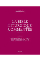 La bible liturgique commentée