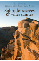 Solitudes sacrées et villes saintes