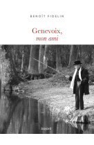 Genevoix, mon ami