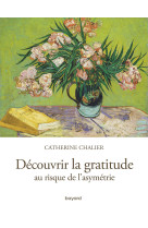 Découvrir la gratitude