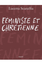 Féministe et chrétienne