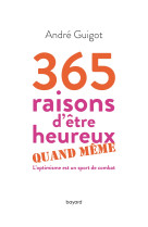 365 raisons d'être heureux quand même