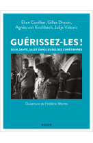 Guérissez-les !