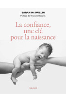 La confiance, une clé pour la naissance