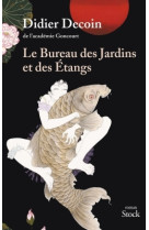 Le bureau des jardins et des étangs