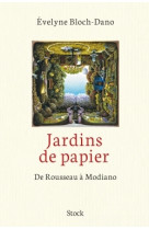 Jardins de papier : de rousseau à modiano