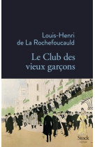 Le club des vieux garcons