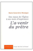 Des maux de l'eglise à ses mots d'espérance, vol 1