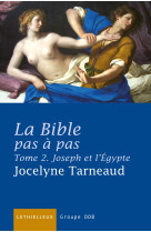 La bible pas à pas, tome 2