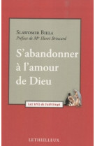 S'abandonner à l'amour de dieu