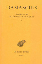 Commentaire du parménide de platon. tome i