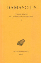 Commentaire du parménide de platon. tome ii