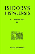 étymologies, livre xv