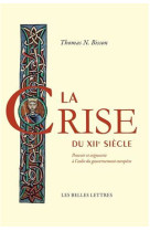 La crise du xiie siècle