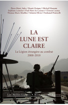 La lune est claire