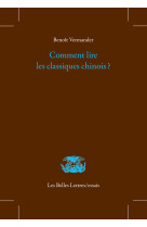 Comment lire les classiques chinois ?