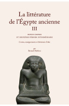 La littérature de l'égypte ancienne. volume iii