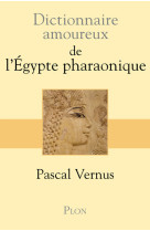 Dictionnaire amoureux de l'egypte pharaonique