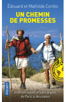 Un chemin de promesses