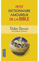 Petit dictionnaire amoureux de la bible