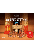 Bienvenue à l'école des petits scribes