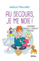 Au secours, je me noie !