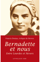 Bernadette et nous