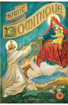 Saint dominique (chemins de lumière n° 16)