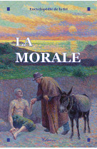 La morale (encyclopédie de la foi)