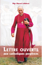 Lettre ouverte aux catholiques perplexes