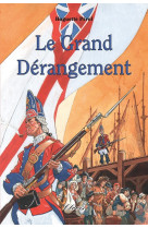 Le grand dérangement