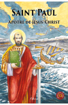 Saint paul, apôtre de jésus-christ