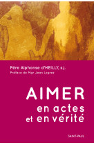 Aimer en actes et en vérité