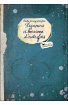 Liqueurs et boissons d'autrefois