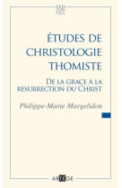 études de christologie thomiste