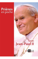 Prières en poche - saint jean-paul ii