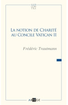 La notion de charité au concile vatican ii