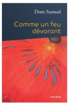 Comme un feu dévorant