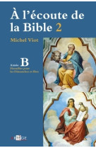 à l'écoute de la bible année b