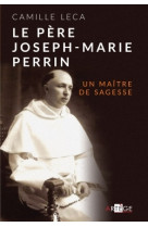 Le père joseph-marie perrin