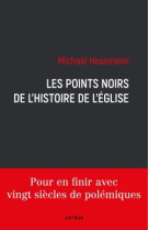 Les points noirs de l'histoire de l'eglise