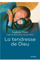 La tendresse de dieu