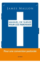 Manuel de survie pour les paroisses