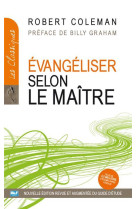 Evangéliser selon le maître